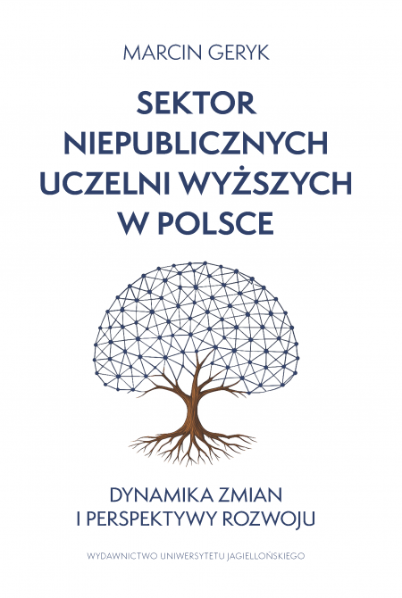 Okładka książki "Sektor niepublicznych uczelni wyższych w Polsce"