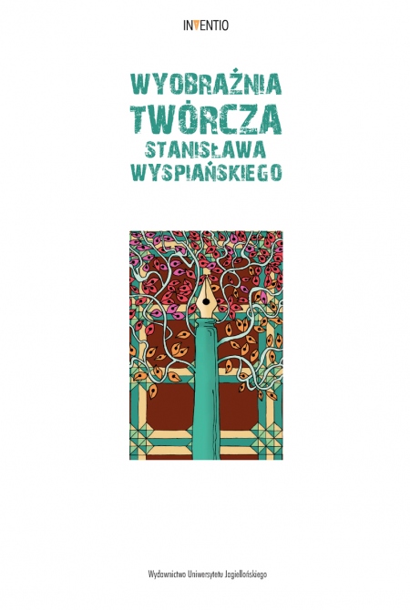 Okładka książk Wyobraźnia twórcza Stanisława Wyspiańskiego