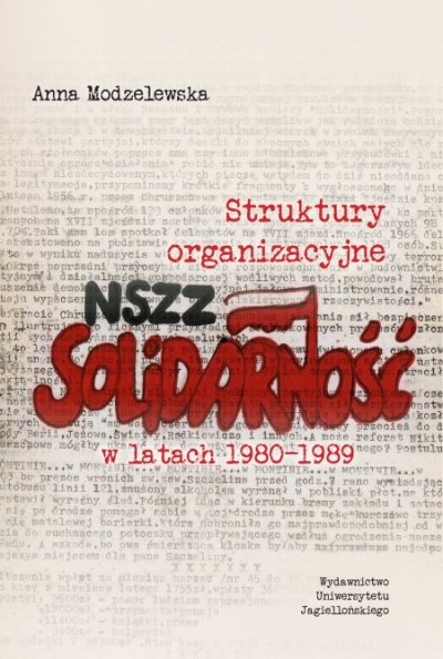 Okładka książki Struktury organizacyjne NSZZ „Solidarność”