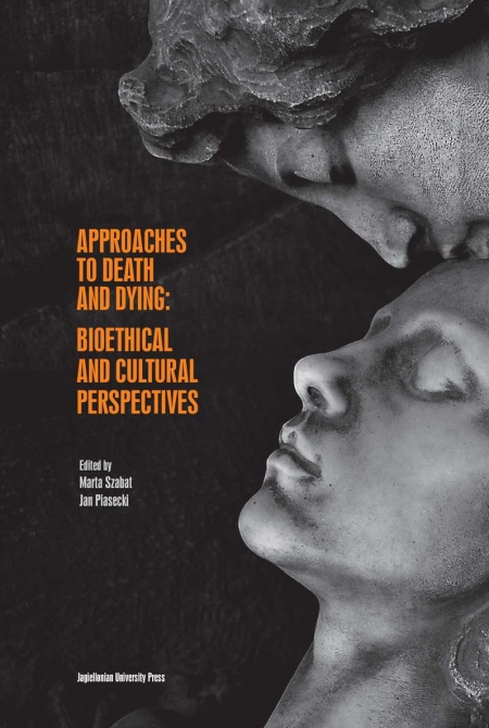 okładka książki Approaches to Death and Dying: Bioethical and Cultural Perspectives